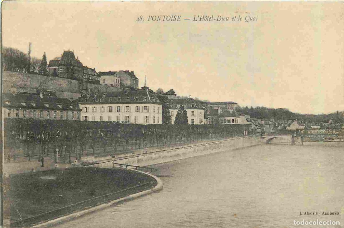 Cartoline: France - 95 - Pontoise - L'H&ocirc;tel-Dieu et le Quai - CPA - Voir Scans Recto-Verso