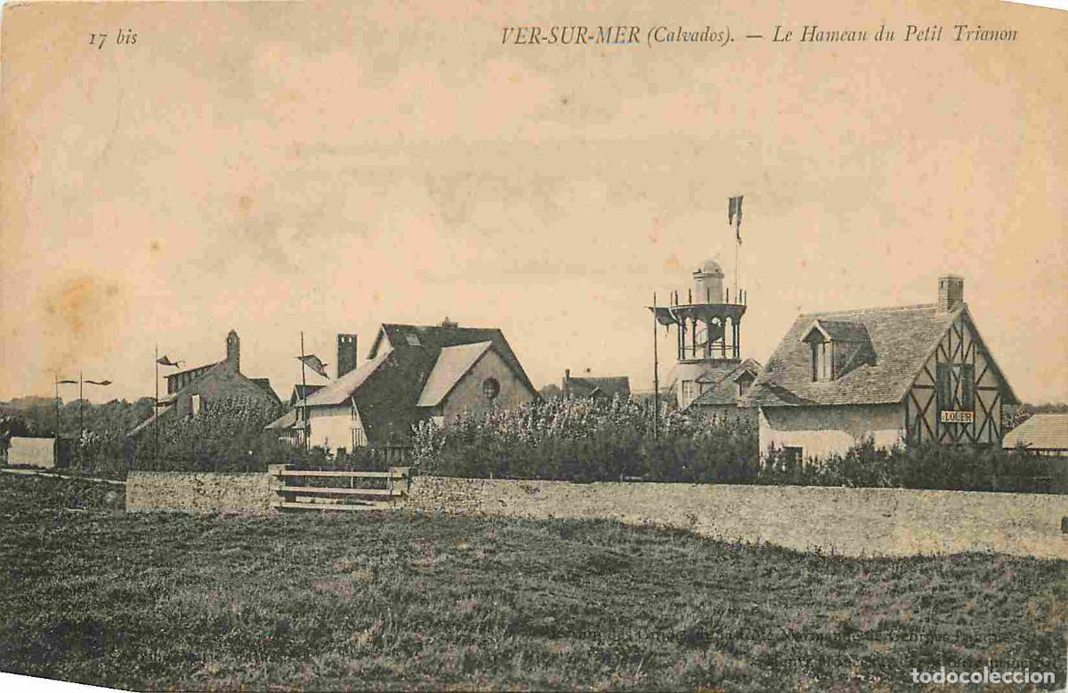 Postais: France - 14 - Ver sur Mer - Hameau du Petit Trianon - CPA - Oblit&eacute;ration de 1907 - Voir Scans Recto-