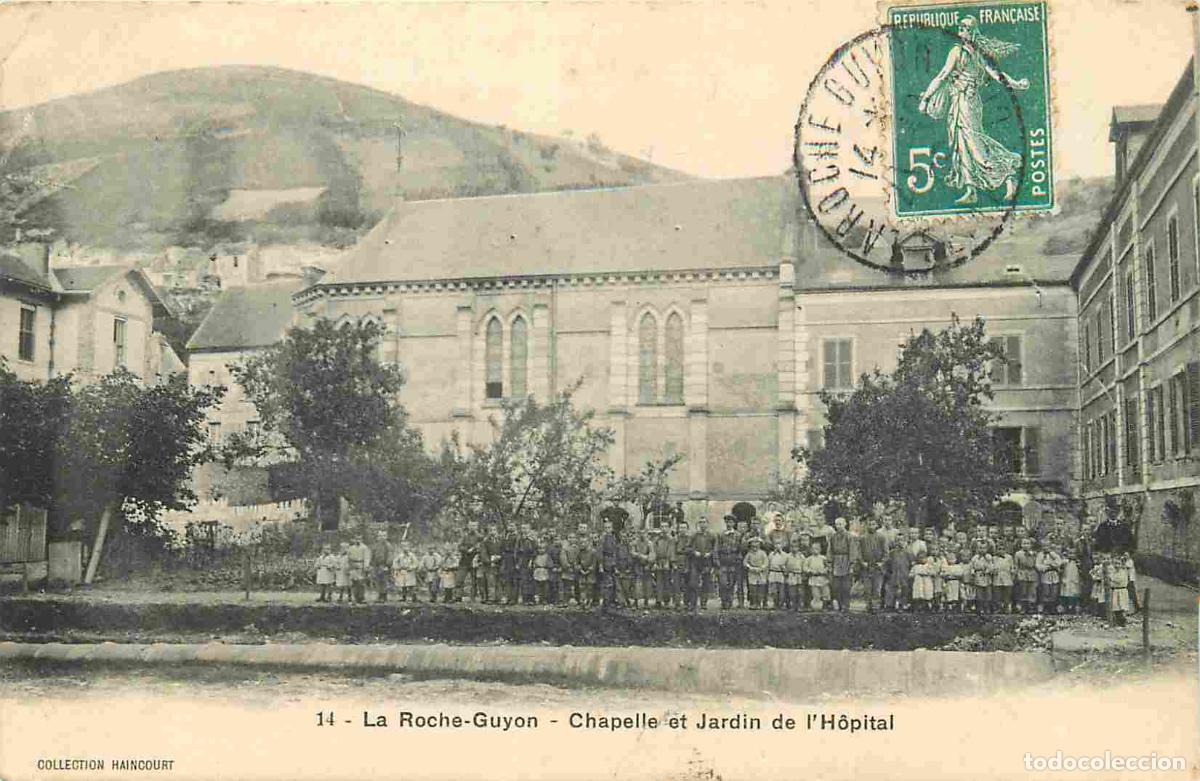 Postais: France - 95 - La Roche Guyon - Chapelle et Jardin de l'H&ocirc;pital - Anim&eacute;e - Pr&eacute;curseur - CPA - Oblit&eacute;r