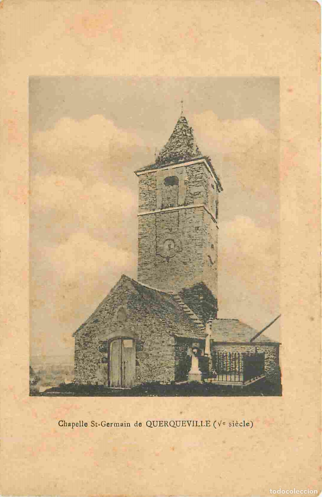 Postais: France - 50 - Querqueville - Chapelle Saint Germain - CPA - Voyag&eacute;e en 1910 - Voir Scans Recto-Verso