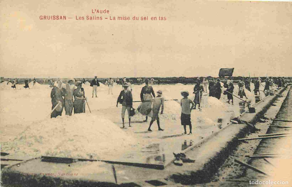 Cartoline: France - 11 - Gruissan - Les Salins - La mise du sel en tas - Anim&eacute;e - CPA - Voir Scans Recto-Verso