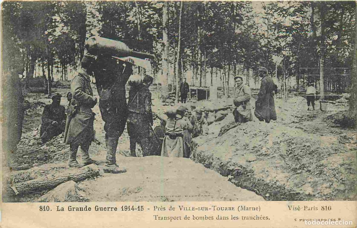 Cartoline: France - 51 - Ville sur Tourbe - Guerre 1914-1918 - Pr&eacute;s de Ville-sur-Tourbe - Transport de bombes d