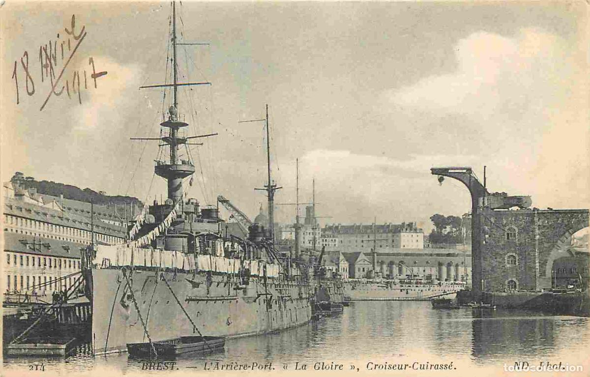 Cartes Postales: France - 29 - Brest - L'arri&egrave;re Port - Croiseur-Cuirass&eacute; La Gloire - Bateaux - CPA - Voyag&eacute;e en 1917