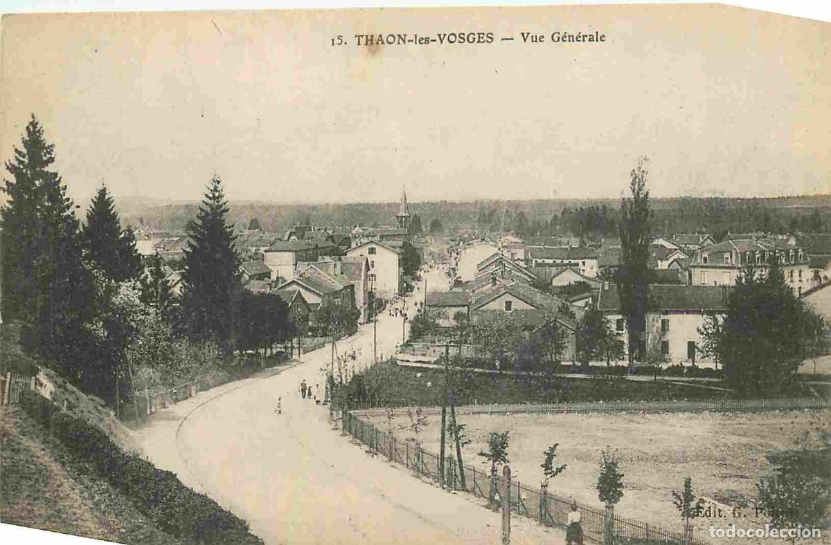 Cartes Postales: France - 88 - Thaon les Vosges - Vue G&eacute;n&eacute;rale - CPA - Voyag&eacute;e en 1917 - Voir Scans Recto-Verso