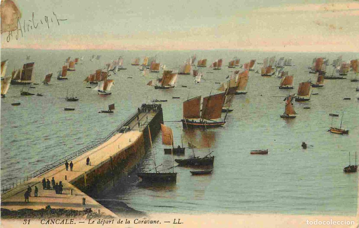 Cartes Postales: France - 35 - Cancale - Le d&eacute;part de la Caravane - Anim&eacute;e - Bateaux - CPA - Voyag&eacute;e en 1917 - Etat t