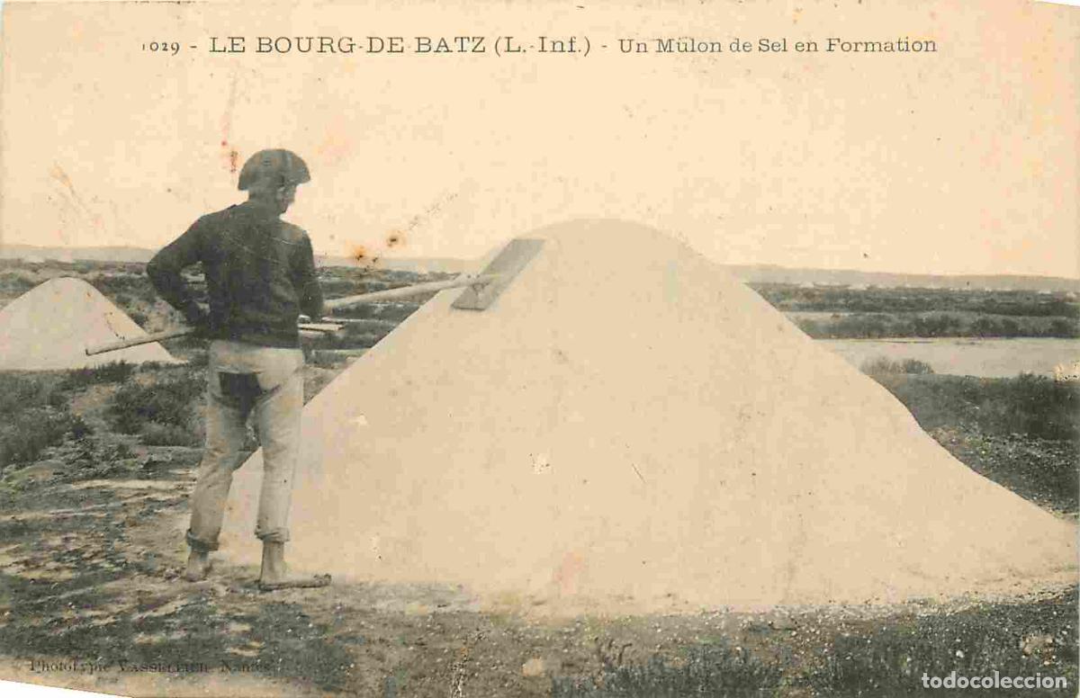 Postais: France - 44 - Le Bourg de Batz - Un Mulon de Sel en formation - Anim&eacute;e - CPA - Oblit&eacute;ration - Voir S