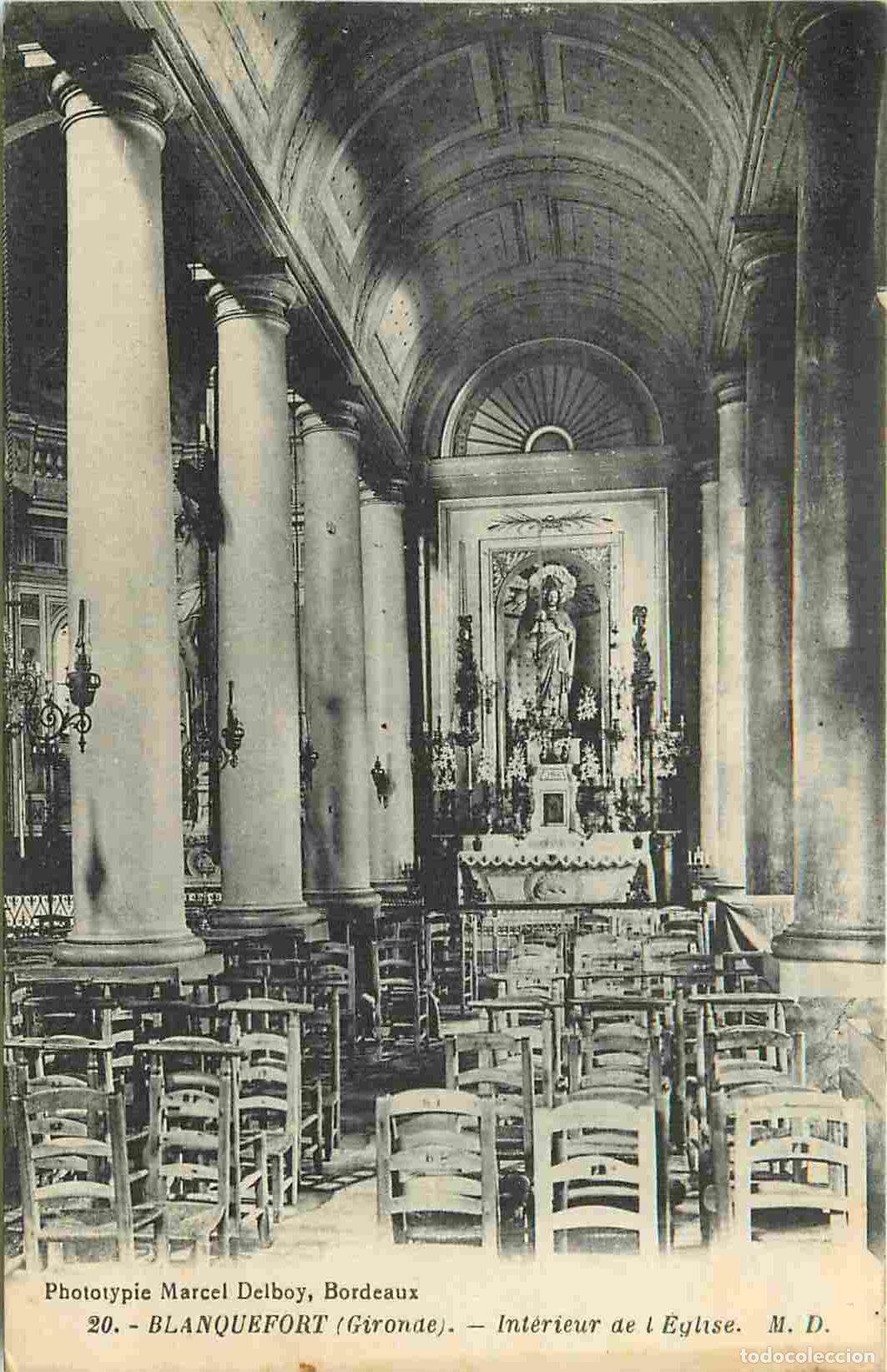 Postais: France - 33 - Blanquefort - int&eacute;rieur de l'Eglise - CPA - Oblit&eacute;ration de 1932 - Voir Scans Recto-Ve