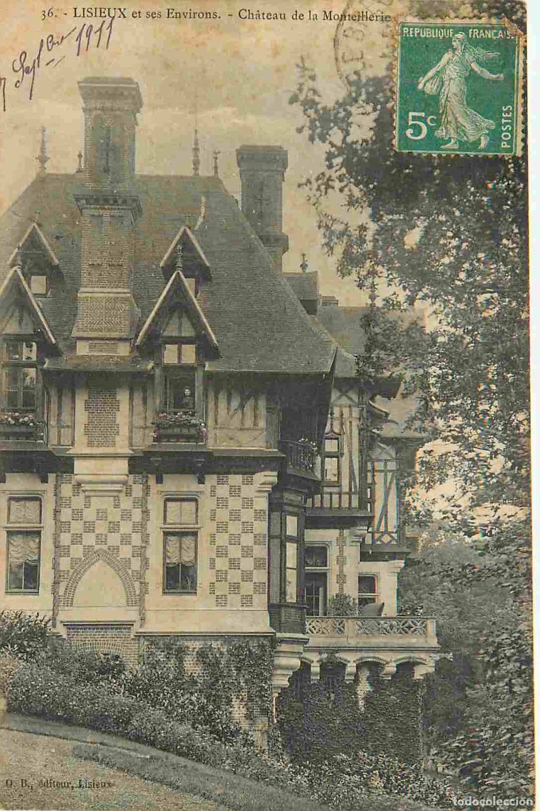 Cartoline: France - 14 - Lisieux - Ch&acirc;teau de la Monteillerie - CPA - Oblit&eacute;ration de 1911 - Voir Scans Recto-V