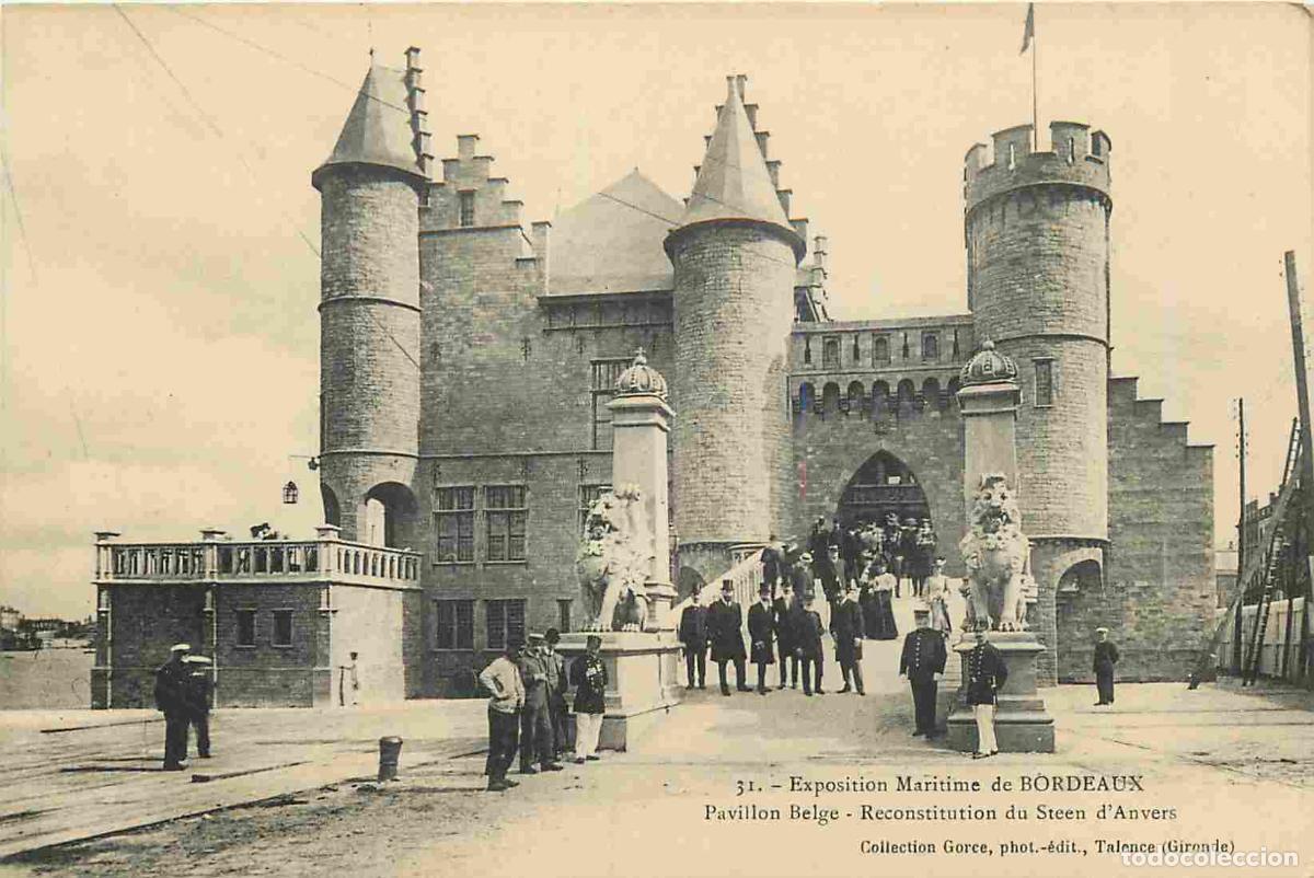 Cartoline: France - 33 - Bordeaux - Exposition Maritime de 1907 - Pavillon Belge - Reconstitution du Steen d'An