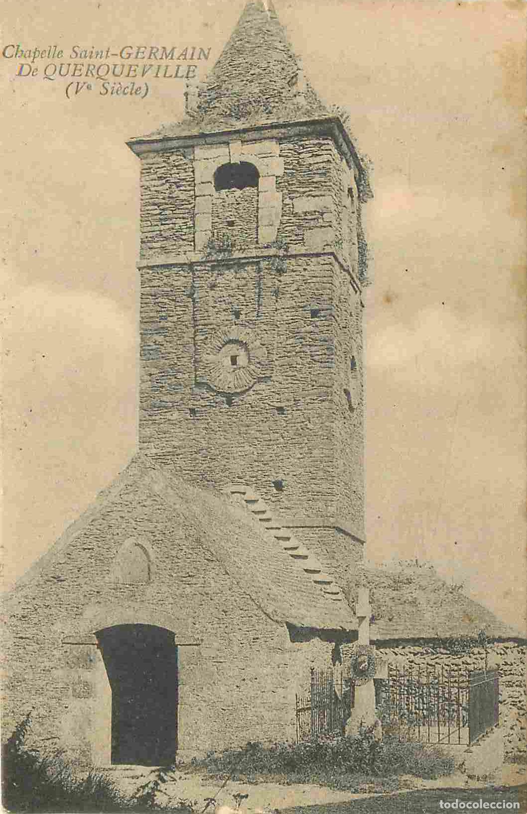Cartoline: France - 50 - Querqueville - Chapelle Saint Germain - CPA - Oblit&eacute;ration de 1909 - Voir Scans Recto-