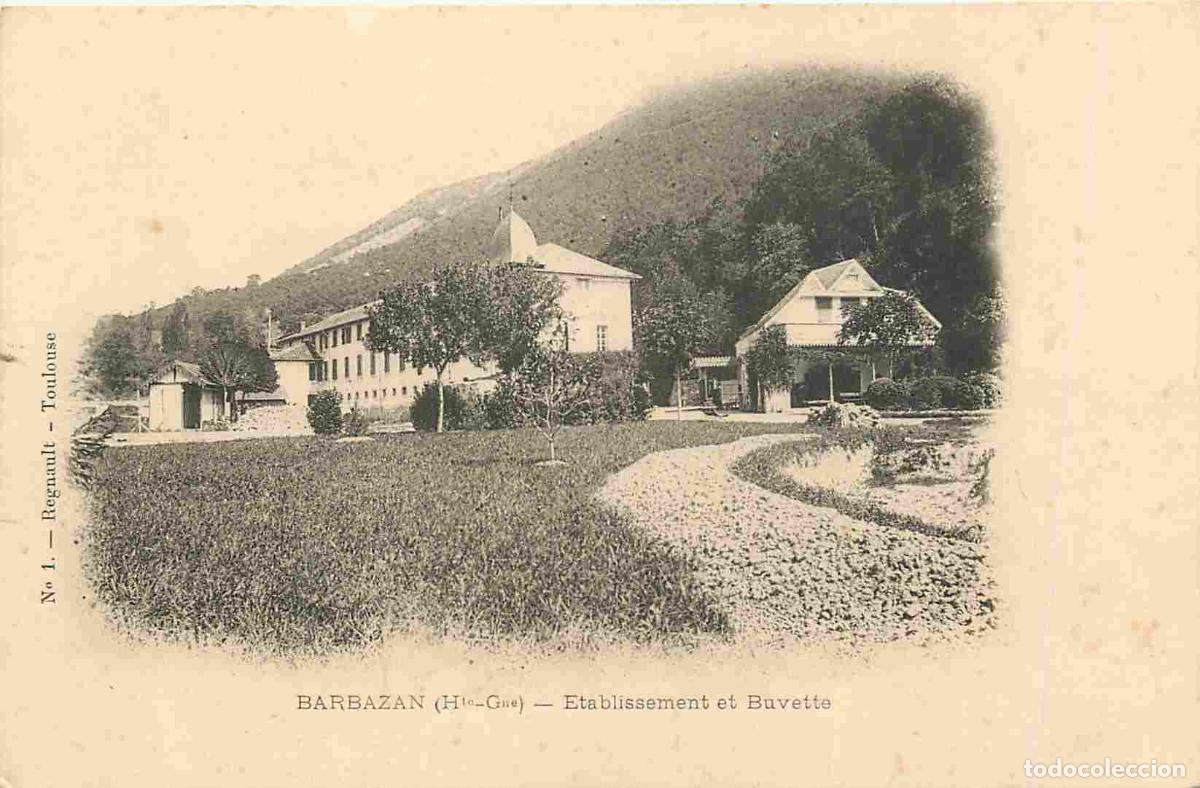 Cartoline: France - 31 - Barbazan - Etablissement et Buvette - Pr&eacute;curseur - CPA - Voir Scans Recto-Verso