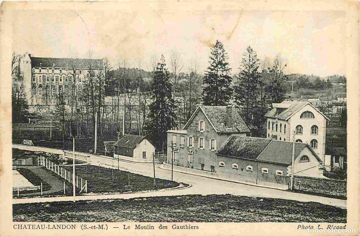 Postkarten: France - 77 - Ch&acirc;teau-Landon - Le Moulin des Gauthiers - CPA - Oblit&eacute;ration de 1950 - Voir Scans Rec