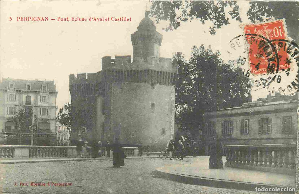 Postkarten: France - 66 - Perpignan - Pont Ecluse d'Aval et Castillet - Anim&eacute;e - CPA - Oblit&eacute;ration de 1916 - Vo