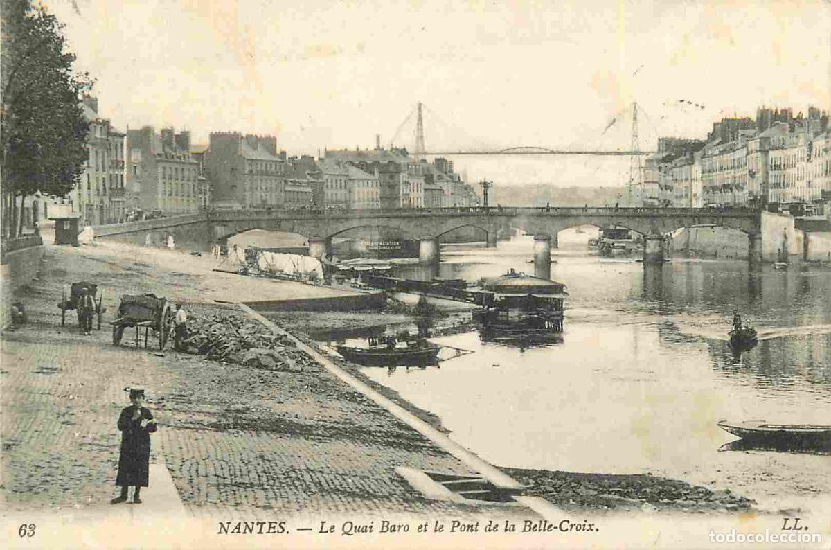 Postkarten: France - 44 - Nantes - Le Quai Baro et le Pont de la Belle-Croix - Anim&eacute;e - CPA - Oblit&eacute;ration de 19