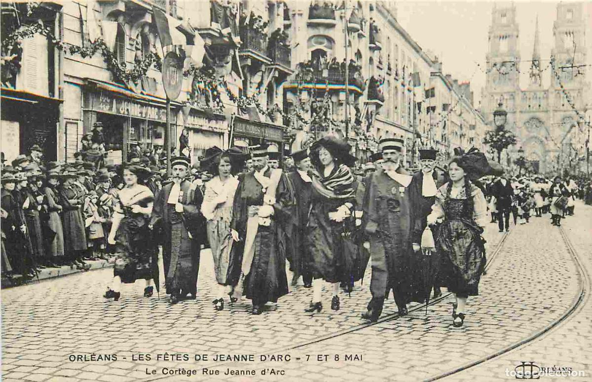 Postais: France - 45 - Orl&eacute;ans - F&ecirc;tes de jeanne d'Arc - Le Cort&egrave;ge rue jeanne d'Arc - Anim&eacute;e - CPA - Voir Sc