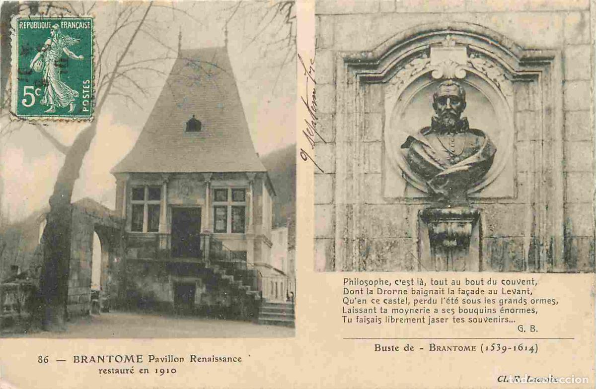 Postais: France - 24 - Brantome - Pavillon Renaissance restaur&eacute; en 1910 - Buste de Brantome - CPA - Oblit&eacute;rat