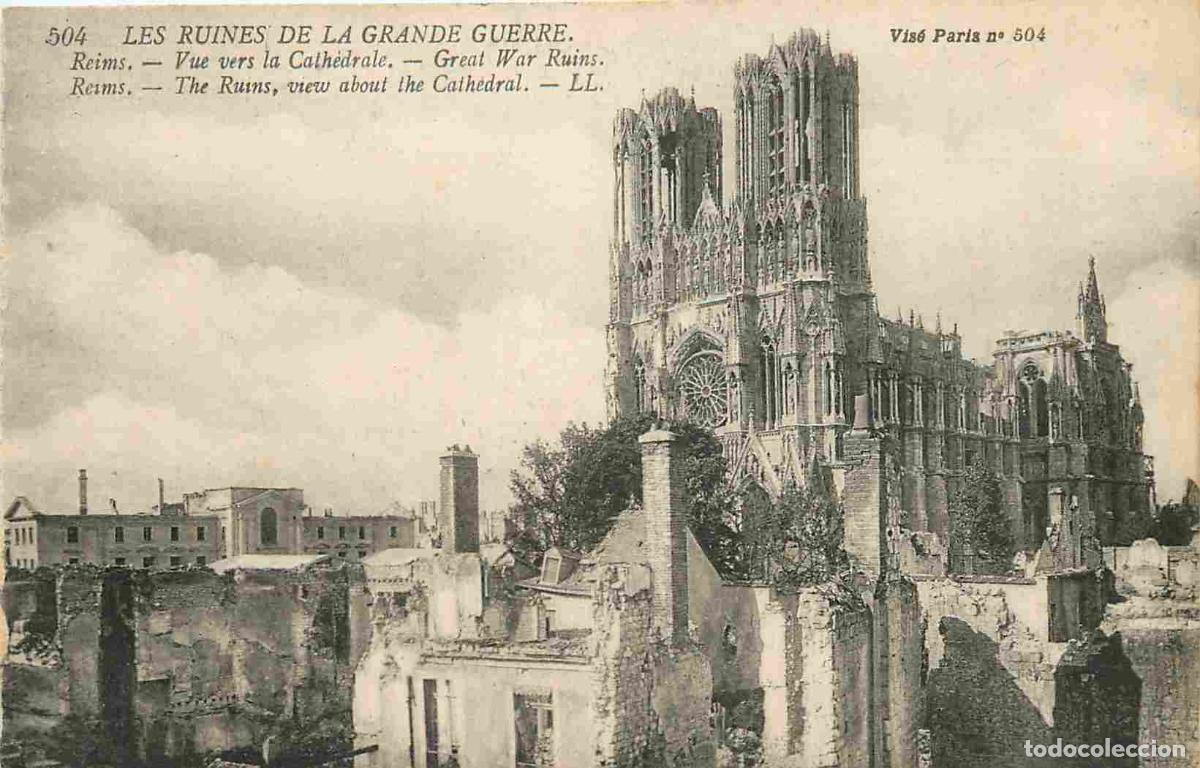 Postais: France - 51 - Reims - Les ruines de la Grande Guerre - Vu vers la cath&eacute;drale - Carte provenant d'un