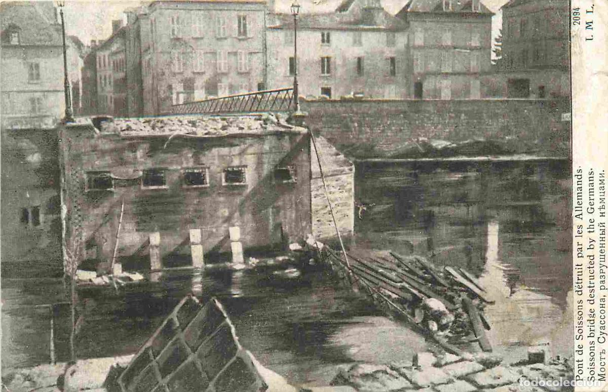 Postais: France - 02 - Soissons - Pont de Soissons d&eacute;truit par les Allemands - CPA - Voir Scans Recto-Verso
