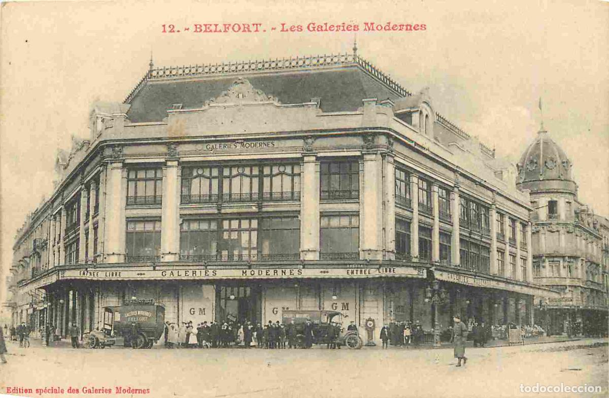 Postais: France - 90 - Belfort - Les Galeries Modernes - Anim&eacute;e - CPA - Voyag&eacute;e en 1915 - Voir Scans Recto-Ve