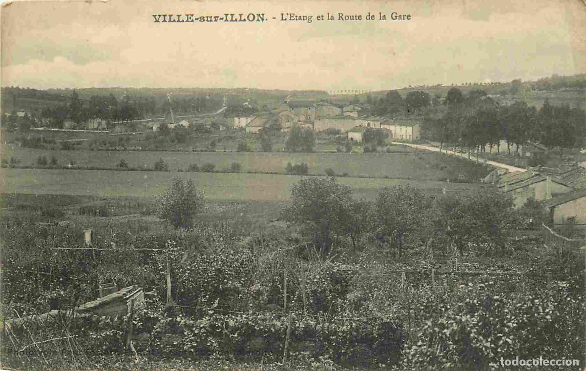 Postais: France - 88 - Ville sur Illon - L'Etang et la Ronte de la Gare - CPA - Voir Scans Recto-Verso
