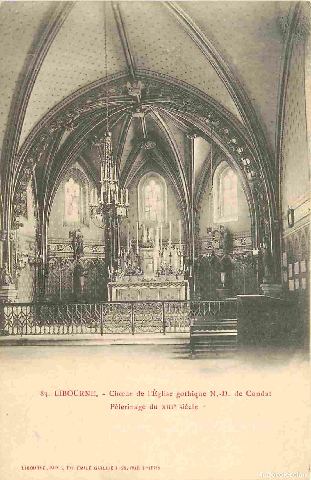 Postais: France - 33 - Libourne - C�ur de l'Eglise gothique Notre-Dame-De Condat - CPA - Voyag&eacute;e en 1909 - Vo