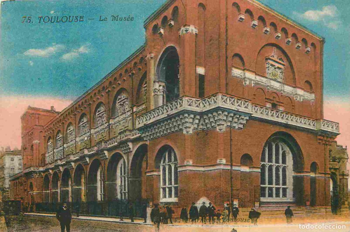 Postais: France - 31 - Toulouse - Le mus&eacute;e - Coloris&eacute;e - Anim&eacute;e - CPA - Oblit&eacute;ration de 1926 - Voir Scans Rec