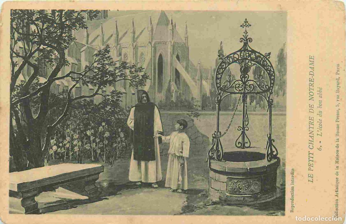 Postais: France - 75 - Paris - Le Petit Chantre de Notre Dame - 6 l'&eacute;cole du bon abb&eacute; - CPA - Etat moyen - Vo