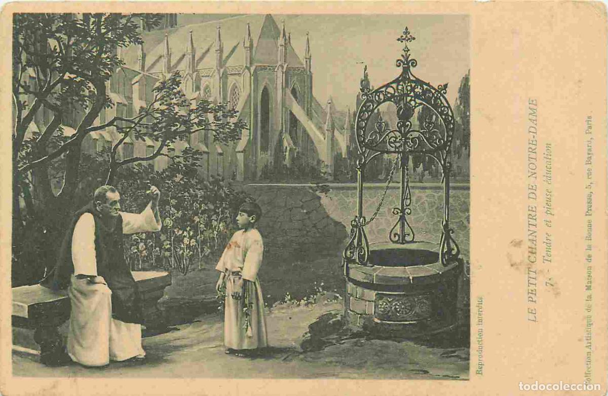 Postais: France - 75 - Paris - Le Petit Chantre de Notre Dame - 7 tendre et pieuse &eacute;ducation - CPA - Etat moy