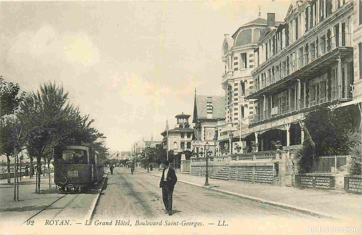 Postais: France - 17 - Royan - Le grand h&ocirc;tel boulevard Saint Georges - Anim&eacute;e - Tramway - CPA - Voir Scans