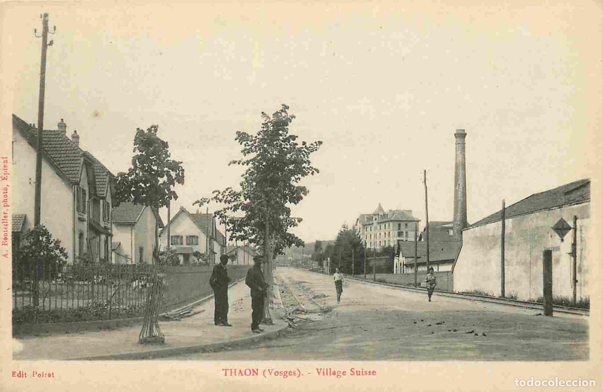 Postais: France - 88 - Thaon les Vosges - Village Suisse - Anim&eacute;e - CPA - Voir Scans Recto-Verso