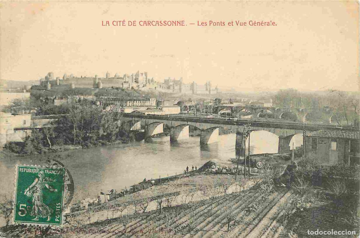 Postais: France - 11 - Carcassonne - La cit&eacute; de Carcassonne - les ponts et vue g&eacute;n&eacute;rale - CPA - Oblit&eacute;ration