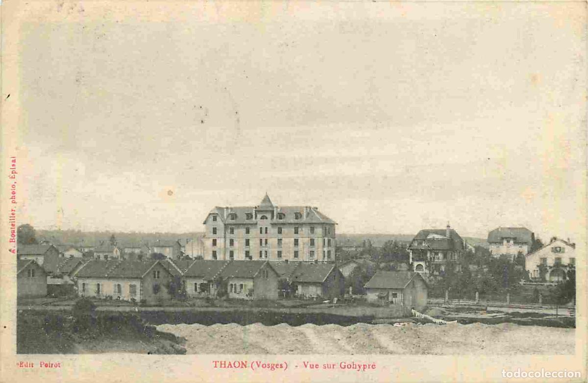 Postais: France - 88 - Thaon les Vosges - Vue sur Gohypre - CPA - Oblit&eacute;ration de 1913 - Voir Scans Recto-Ver