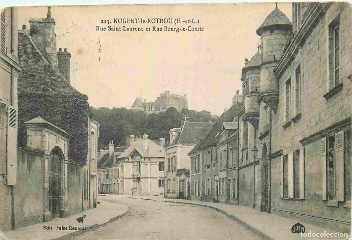 Postais: France - 28 - Nogent le Rotrou - Rue SaintLaurent et rue Bourg-Le Comte - CPA - Oblit&eacute;ration de 1915