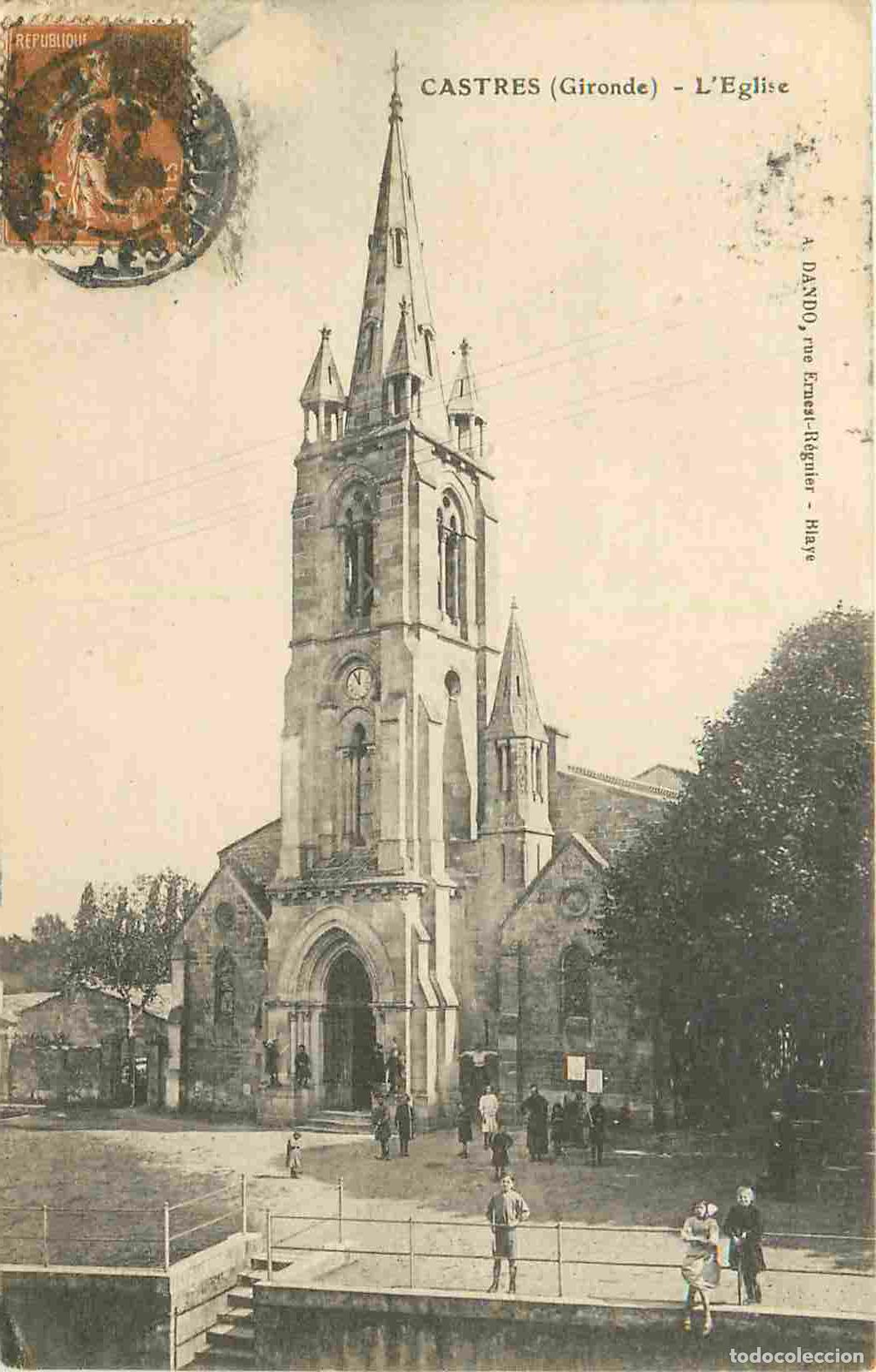 Postkarten: France - 33 - Castres - L'Eglise - Anim&eacute;e - CPA - Oblit&eacute;ration - Voir Scans Recto-Verso