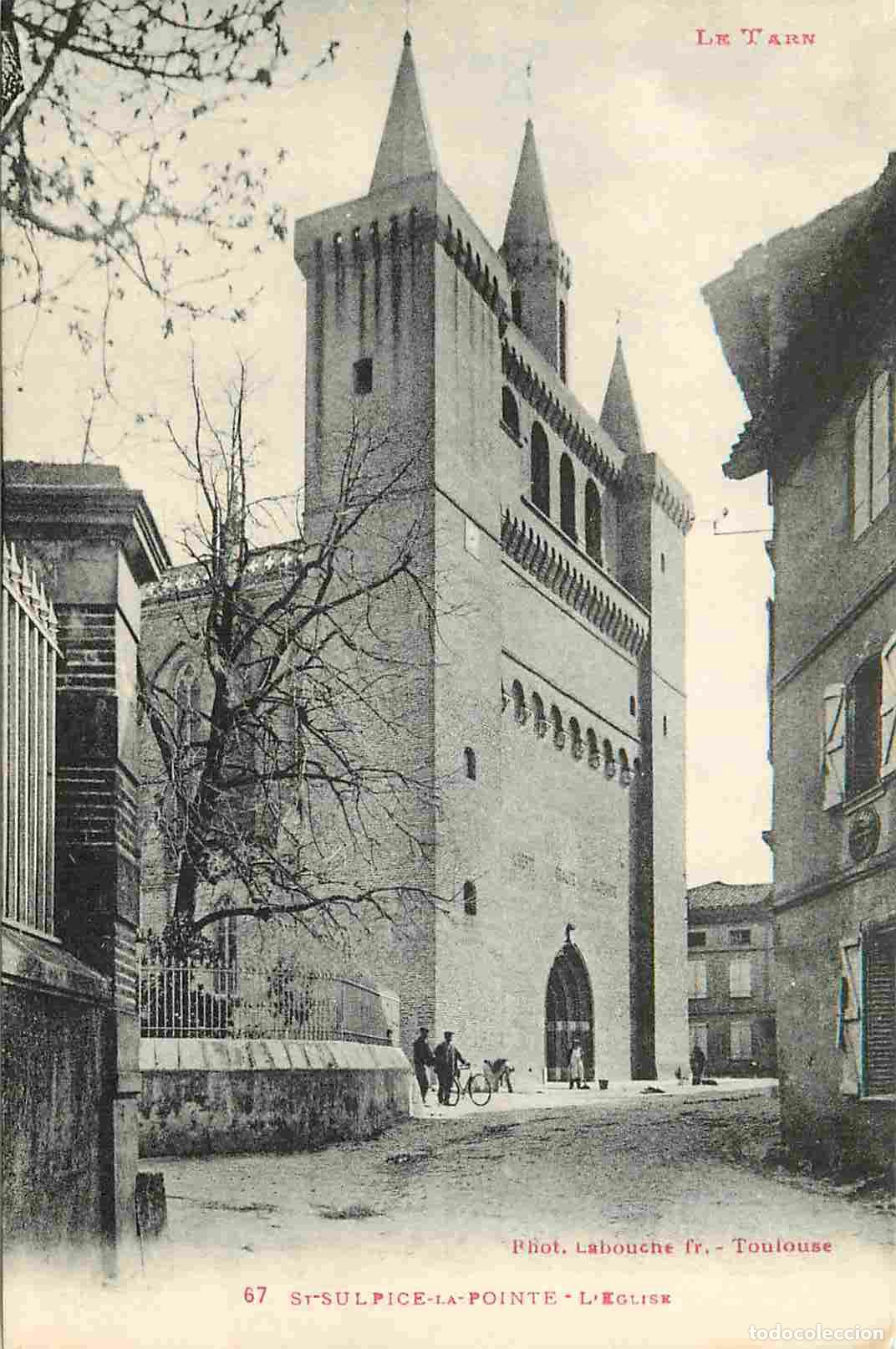 Cartoline: France - 81 - Saint Sulpice la Pointe - L'Eglise - Anim&eacute;e - CPA - Voir Scans Recto-Verso