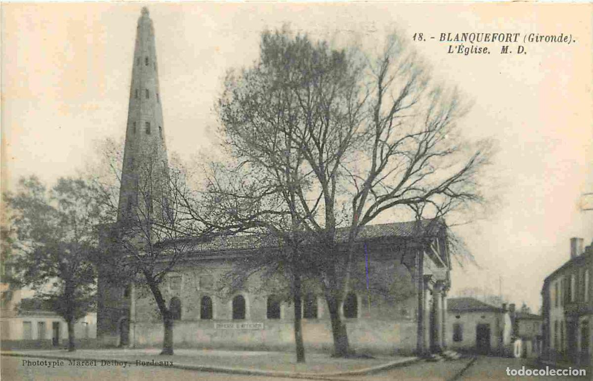 Cartoline: France - 33 - Blanquefort - L'Eglise - CPA - Voir Scans Recto-Verso