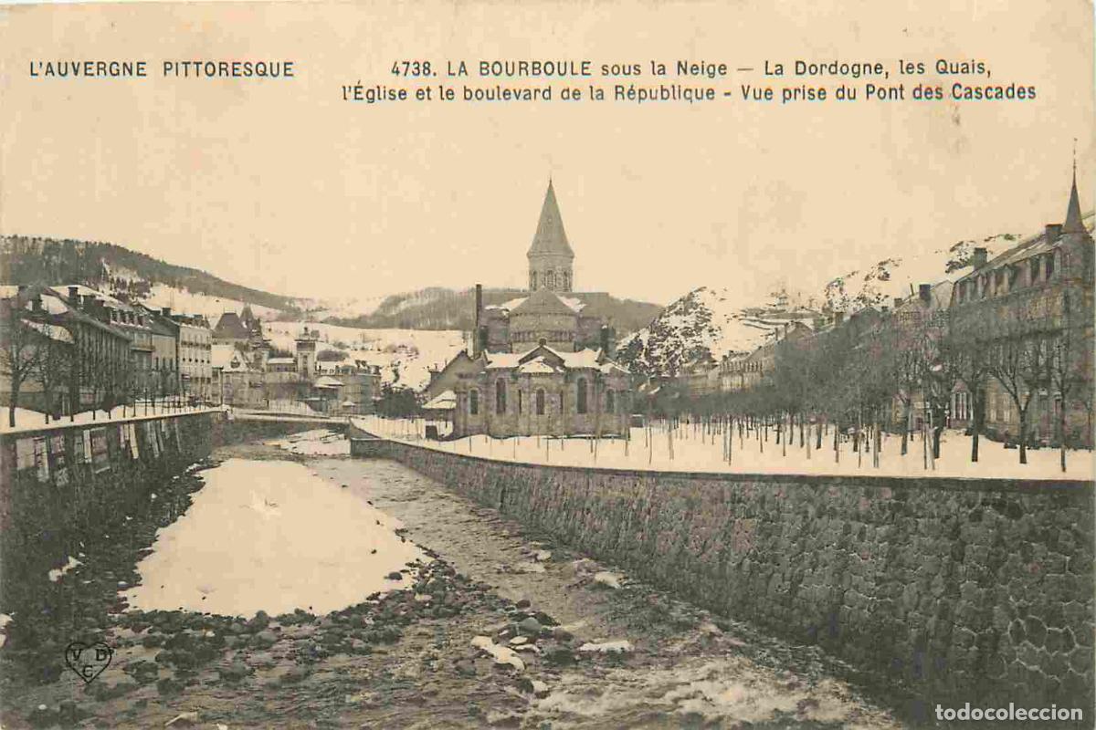 Cartoline: France - 63 - La Bourboule - Sous la neige - la Dordogne les quais l'Eglise et le boulevard de la R&eacute;