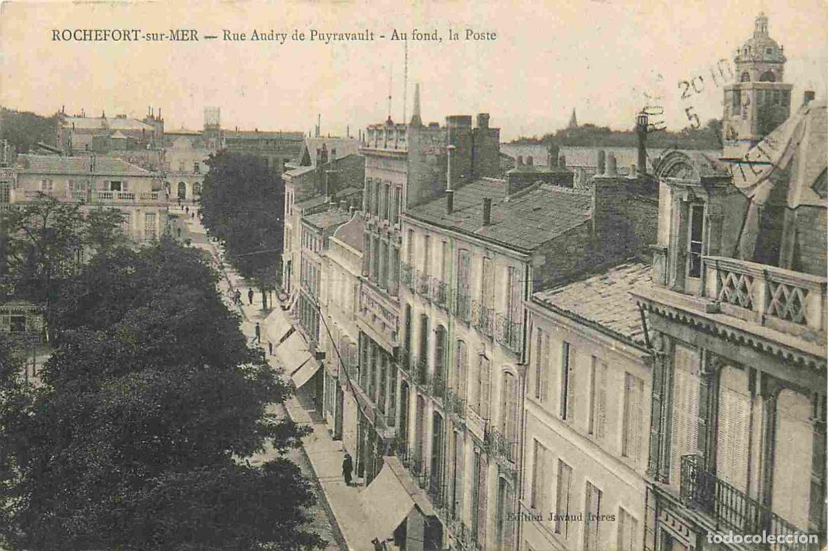 Cartoline: France - 17 - Rochefort sur Mer - Rue Andry de Puyravault - au fond la poste - CPA - Voir Scans Rect