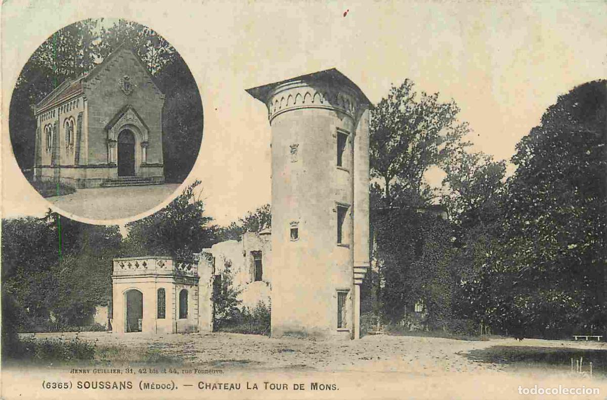 Postais: France - 33 - Soussans - Ch&acirc;teau de la tour de Mons - CPA - Dos Blanc - Voir Scans Recto-Verso