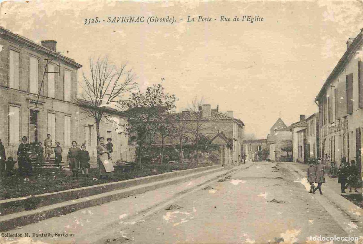 Postkarten: France - 33 - Savignac - La Poste - Rue de l'&Eacute;glise - Anim&eacute;e - CPA - Etat ab&icirc;m&eacute;e au recto en surface
