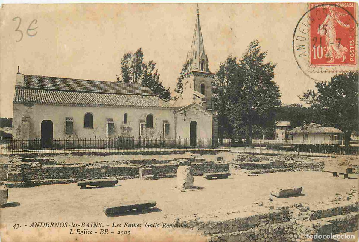 Postkarten: France - 33 - Andernos les Bains - Les ruines gallo-romaines - l'Eglise - CPA - Oblit&eacute;ration de 191