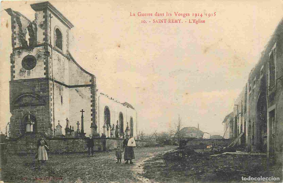 Postkarten: France - 88 - Saint Remy - Guerre 1914-1918 - L'Eglise - Anim&eacute;e - CPA - Voir Scans Recto-Verso