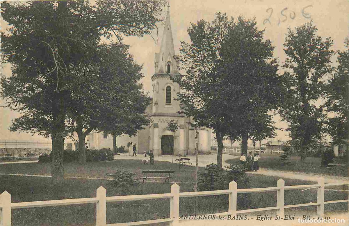 Postkarten: France - 33 - Andernos les Bains - Eglise Saint Eloi - Anim&eacute;e - CPA - Voir Scans Recto-Verso