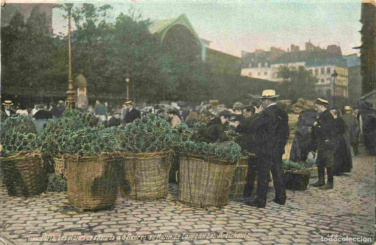 Postkarten: France - 75 - Paris - Les Halles de 6 heures &agrave; 8 heures du matin - Le Carreau - Les Artichauds - Ani