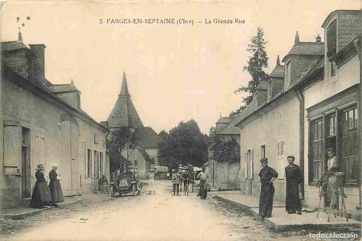 Postkarten: France - 18 - Farges en Septaine - La grande rue - Anim&eacute;e - Automobiles - CPA - Voyag&eacute;e en 1918 - Vo