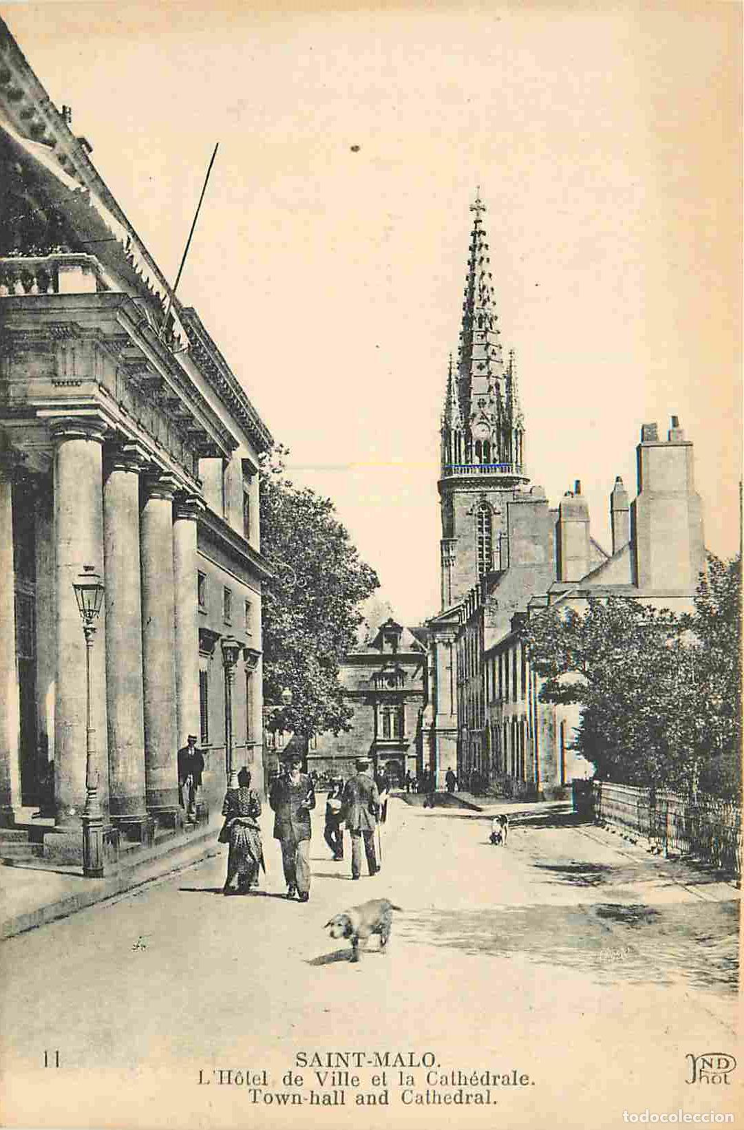 Postkarten: France - 35 - Saint Malo - L'h&ocirc;tel de ville est la cath&eacute;drale - Anim&eacute;e - CPA - Voir Scans Recto-Vers