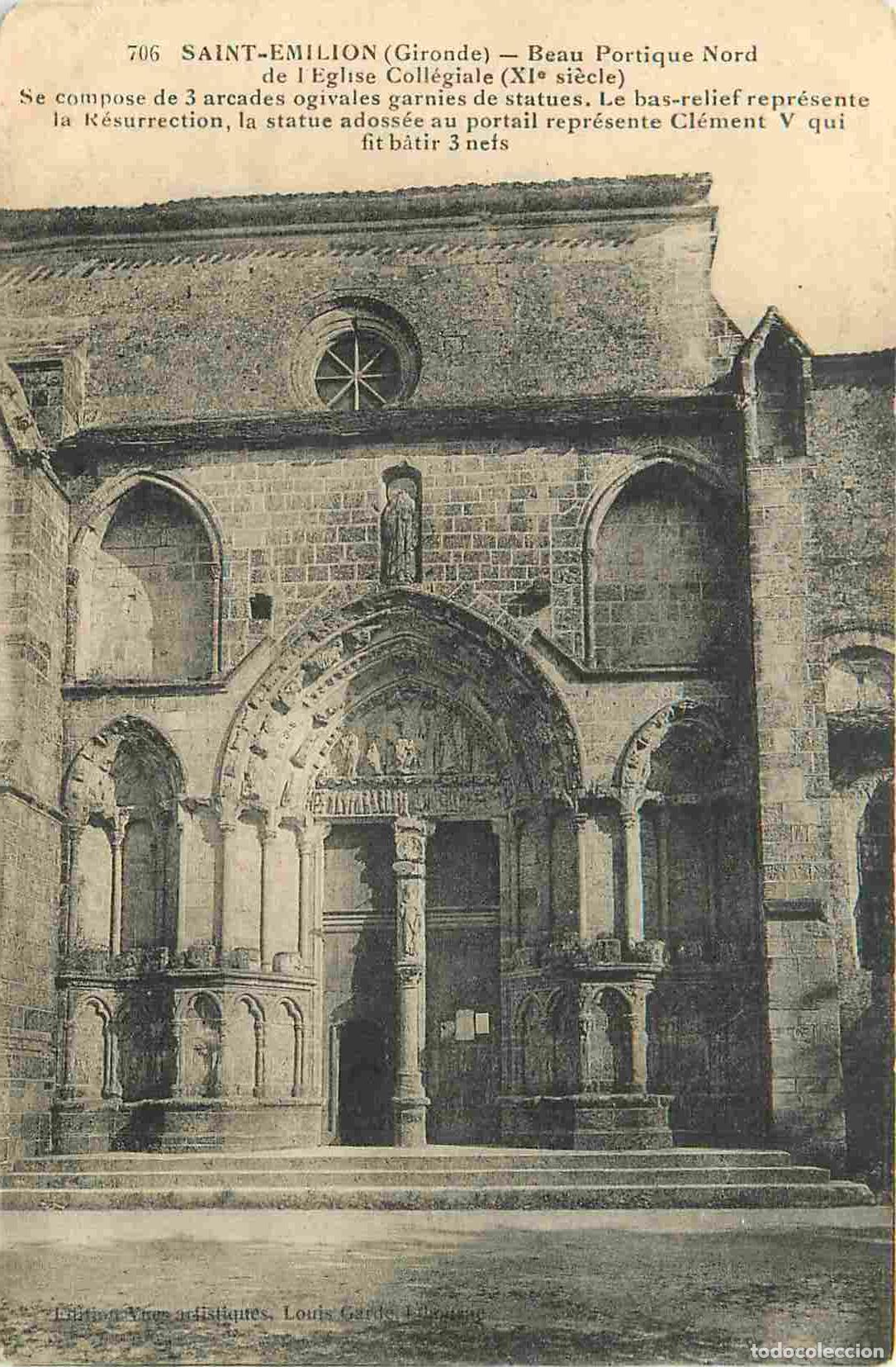 Postais: France - 33 - Saint Emilion - Beau Portique nord de l'Eglise coll&eacute;giale - CPA - Voyag&eacute;e en 1916 - V
