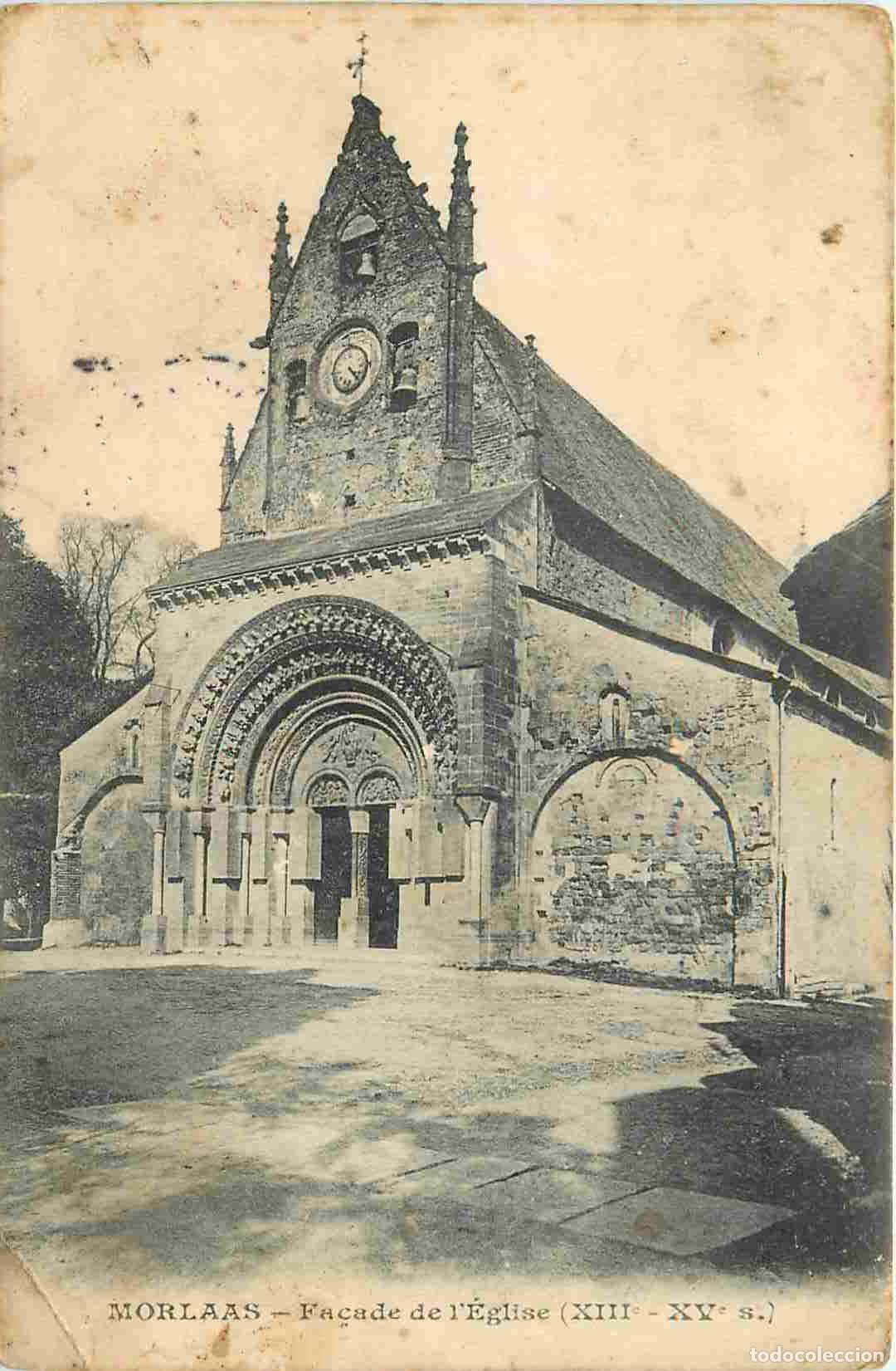 Postais: France - 64 - Morlaas - Fa&ccedil;ades de l'Eglise - CPA - Oblit&eacute;ration de 1907 - Etat pli - Voir Scans Rec