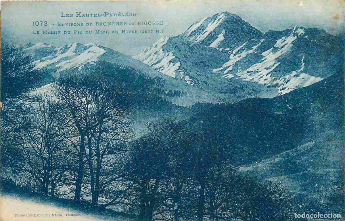Postais: France - 65 - Hautes Pyr&eacute;n&eacute;es - Environ de Bagn&egrave;res de Bigorre - le massif du Pic du Midi en hiver -
