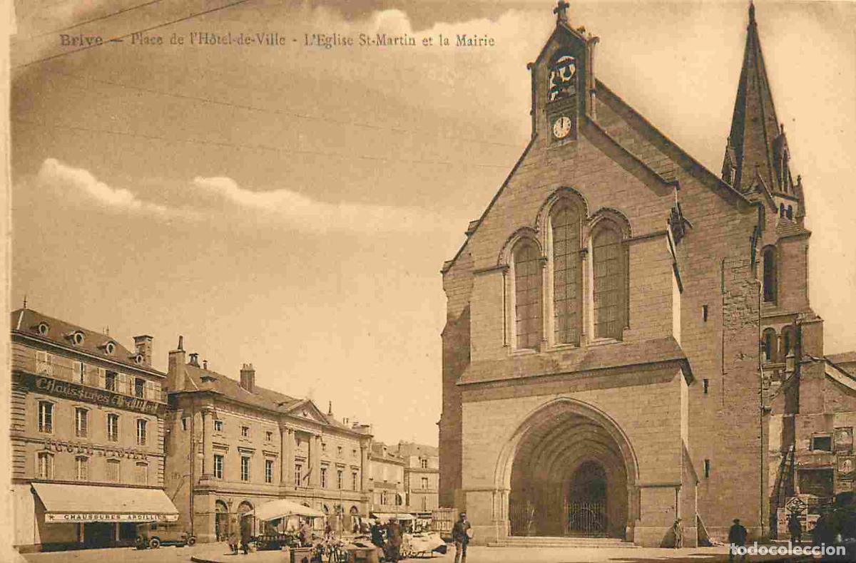 Postais: France - 19 - Brive - Place de l'h&ocirc;tel de ville - l'Eglise Saint Martin et la mairie - Anim&eacute;e - CPA